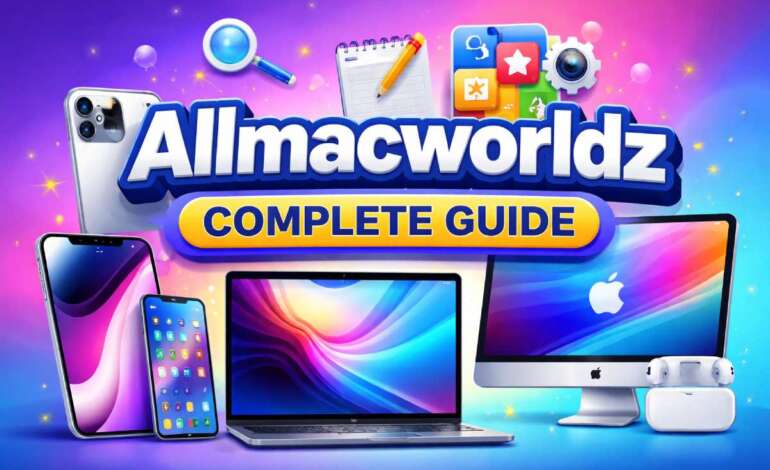Allmacworldz: Complete Guide for India (2026)